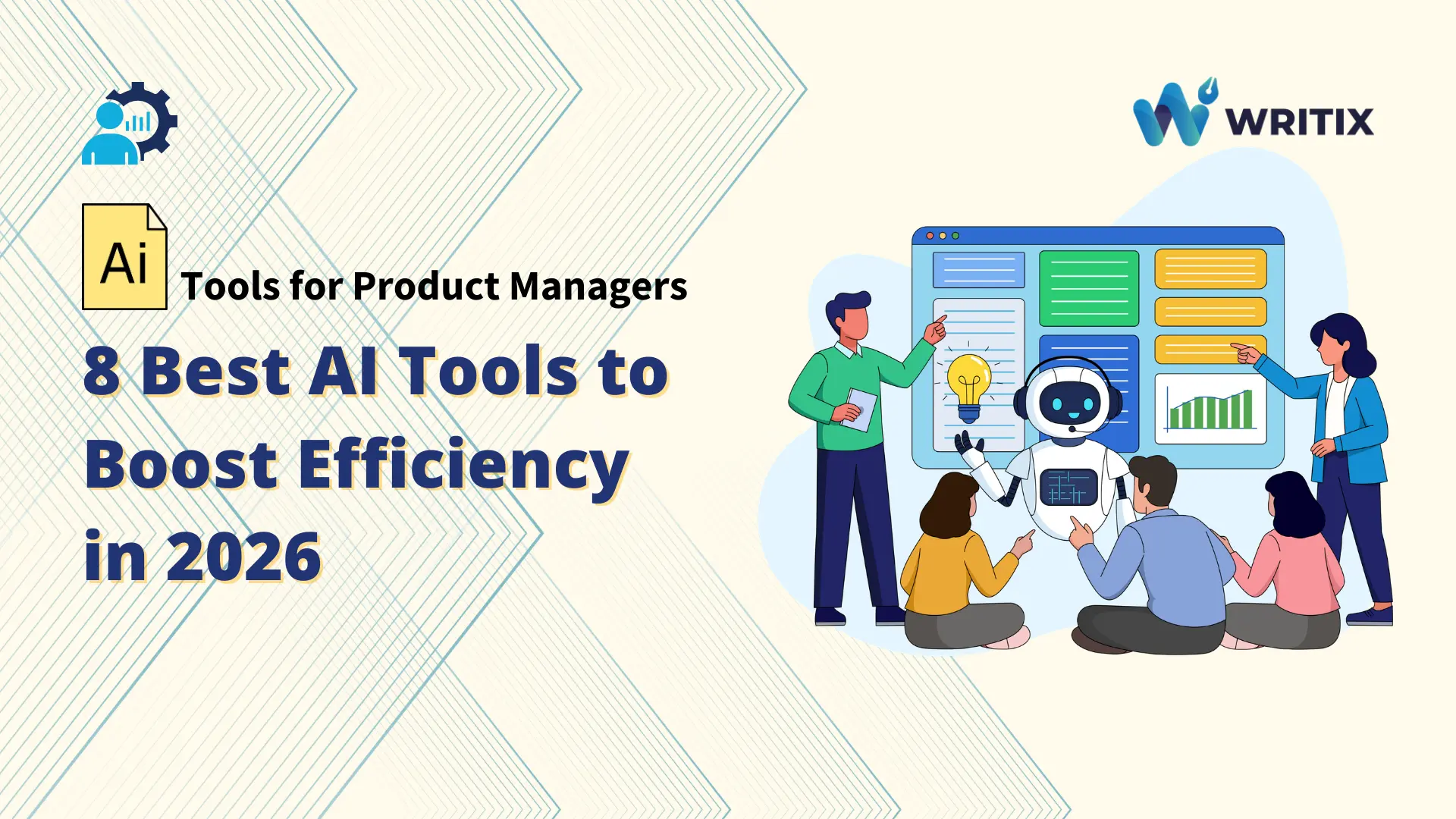 AI Tools for Product Managers: 8 Best AI Tools to Boost Efficiency in 2026