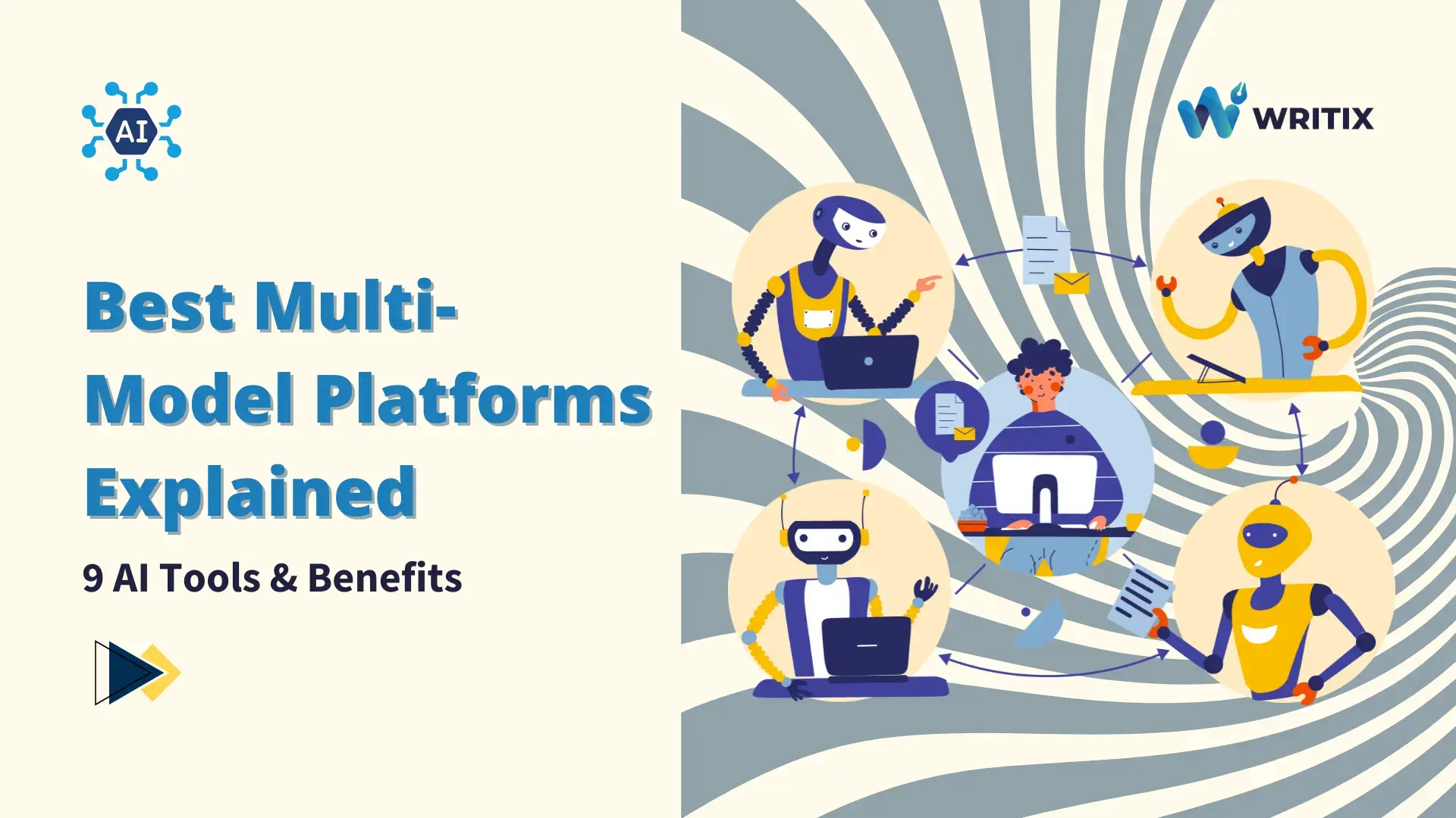 Best Multi-Model Platforms Explained: 9 Tools, Benefits, and Real-World Use