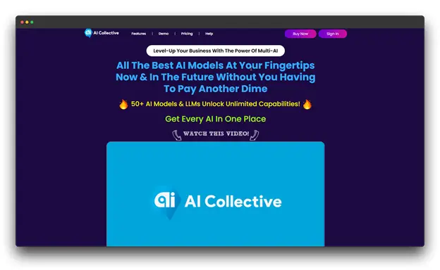 A screenshot of the AI Collective website, an AI Tool for Content Creation, with the headline "All The Best AI Models At Your Fingertips Now & In The Future Without You Having To Pay Another Dime," showcasing a collection of AI Tools for Content Creation.